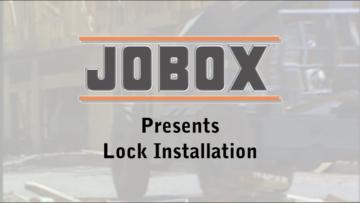 JOBOX Lock Installation